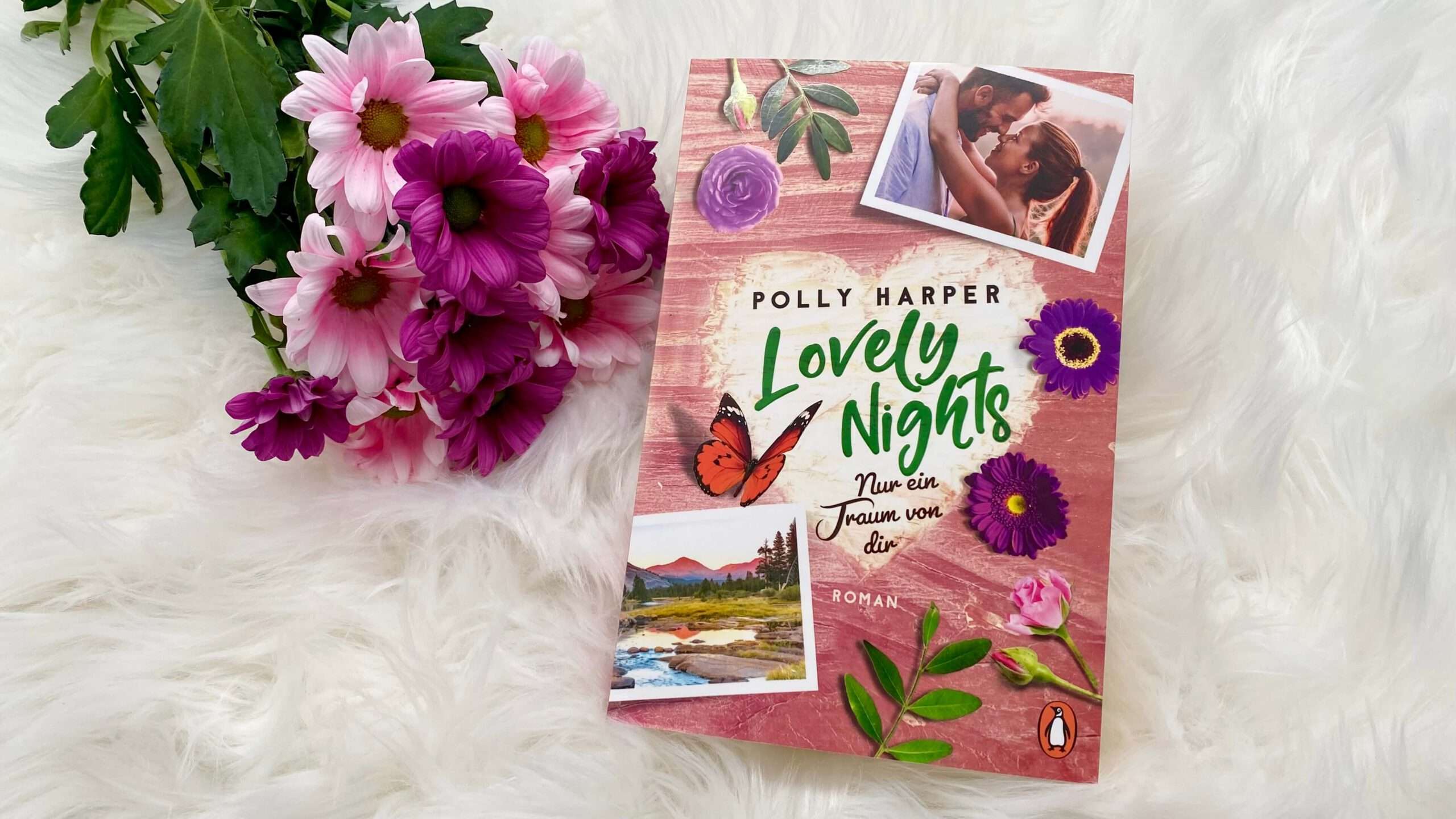You are currently viewing „Lovely Nights – Nur ein Traum von dir“ von Polly Harper